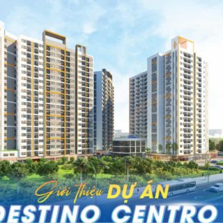 Dự án căn hộ Destino Centro